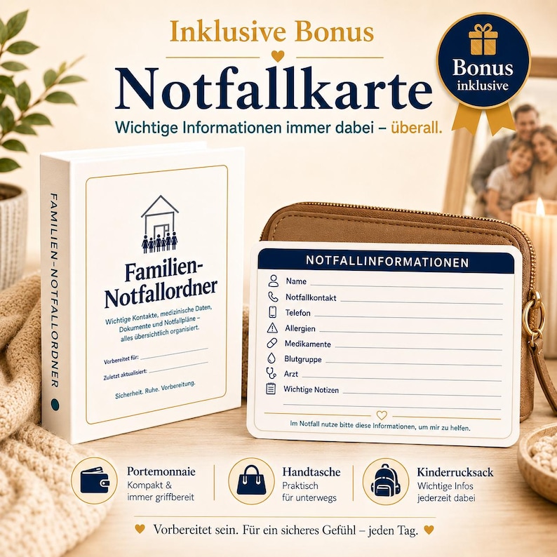 May include: A white binder titled Familien-Notfallordner with a house icon and a matching emergency information card featuring fields for name, contact, allergies, and medical details, displayed next to a brown zippered pouch on a wooden surface.
