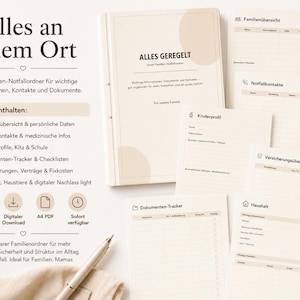 May include: A beige binder titled ALLES GEREGELT with several printed A4 pages featuring German text headers like Familien&uuml;bersicht, Notfallkontakte, Kinderprofil, Versicherungs&uuml;bersicht, Haushalt, and Dokumenten-Tracker, accompanied by a metallic pen.