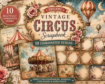 Dreamy Vintage Circus Scrapbook Paper Set, 10 Printable Junk Journal Pages, Carnival Ephemera, Digital Craft Paper