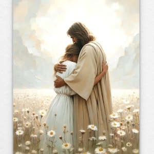Han älskar dig, kristen målning, Jesus kramar flicka, bild av Jesus, LDS-konst, bibelväggkonst, Jesus-affisch, Jesus med kvinna, Jesuskonst