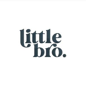 Little Bro Embroidery Design: Sibling Gift (Digital Download)