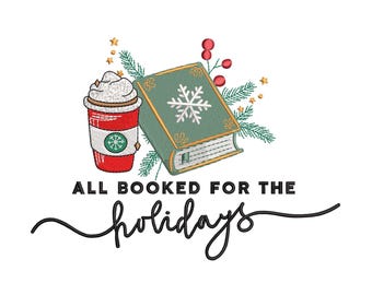 May include: A green book with a snowflake design and a red cup of coffee with whipped cream. The text "All booked for the holidays" is below the image.