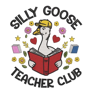 Silly Goose Embroidery Design Teacher Club Machine Embroidery File PES School Teacher Embroidery File Gift Teacher Book Lover Back to School