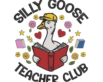 Silly Goose Teacher Club Embroidery Design: Machine Embroidery File (PES, Digital Download)