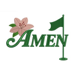 May include: An embroidered design featuring the word "AMEN" in green, with a pink lily and a green golf flag. The design is on a white background. The lily has pink petals and a brown center.