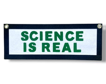 Science Is Real Felt Banner – Handmade Teacher Gift – Bold Science Decor – Classroom Wall Art – Pro Science Statement Sign