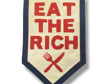 Eat the Rich Banner – Handmade Felt Political Wall Decor | Hook and Loop