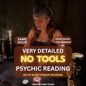 May include: A psychic reading service advertisement featuring text that reads SAME HOUR, +6000 SALES, +700 REWIEVS, VERY DETAILED NO TOOLS PSYCHIC READING, NO AI %100 HUMAN READING, and CAROLINE TAROT STUDIO, with candles and tarot cards visible.