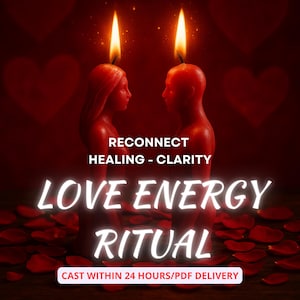 Ritual de energía amorosa, sanación para la reconexión de relaciones, guía espiritual del amor (PDF), trabajo de atracción psíquica
