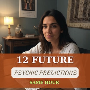 12 zukünftige Voraussagen, psychische Voraussagen, 12 genaue psychische Einsichten, zukünftige mittlere Voraussagen, genaue Voraussagen