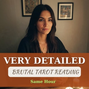 Very Detailed Brutal Tarot Reading Same Hour, Honest Tarot Reading, No Sugar Coating Tarot Reading, Blunt Tarot Reading, Best Seller Reading