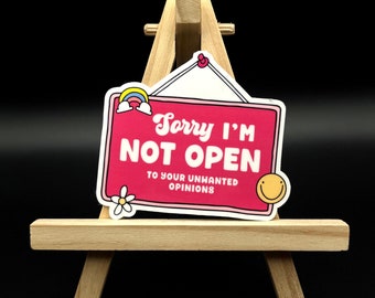 I’m Not Open Sticker