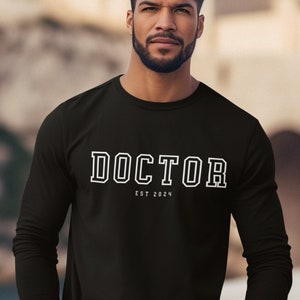 New Doctor Shirt - Doctor Graduation Gift 2024 - Personalized Medical School Grad Apparel - Perfect Gift for New Doctors EST 2024