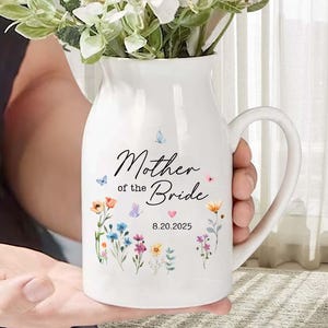 Custom Wedding Gift For Mother Of The Bride & Groom, Wedding Gift For Mom, MOB Engagement Gift Flower Vase, Mother of the Bride Ceramic Vase