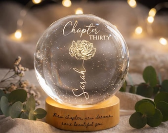 Custom Birth Month Flowers, Personalized Crystal Ball LED Night Light, 30th Bithday, New Chapter Gift Just Because Gift for Friend, Daughter