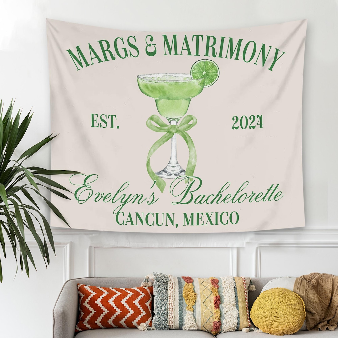 Custom Margs and Matrimony Tapestry, Margaritas Matrimony Bachelorette ...