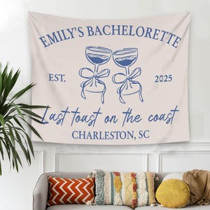 Custom Bachelorette Party Tapestry,Beach Bachelorette Photo Backdrop,Bachelorette Banner,Coastal Bachelorette Party Decor,Toast on the Coast