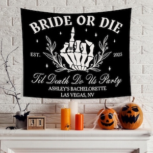 Bride Or Die Bachelorette Banner, &#39;Til Death Do Us Party, Gothic Skeleton Bride Photo Backdrop Tapestry, Funny Halloween Wedding Favors