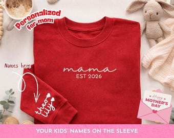 Personalized Mama Embroidered Sweatshirt with Kids Names, Custom Mom Crewneck, Mother’s Day Gift, Minimalist Mama Est Year Pullover