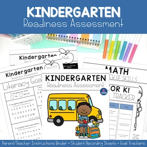 May include: A collection of kindergarten readiness assessment materials. The image features a binder with a yellow school bus graphic, student recording sheets, and goal trackers. The text includes "Kindergarten Readiness Assessment" and "Literacy Goals."