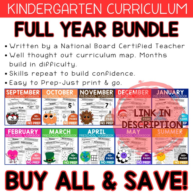 May include: A colorful image advertising a full year kindergarten curriculum bundle. The image features a grid of 10 colorful workbooks, each with a different month of the year. The workbooks are designed for preschool and kindergarten students and feature a variety of activities, such as counting, coloring, and letter recognition. The image also includes the text "BUY ALL & SAVE!" in large, bold letters.