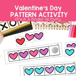 May include: A Valentine's Day pattern activity set for Pre-K and Kindergarten. The image features heart-shaped patterns in pink, purple, and blue, along with the text "Valentine's Day PATTERN ACTIVITY Pre-K & Kinder Activity."