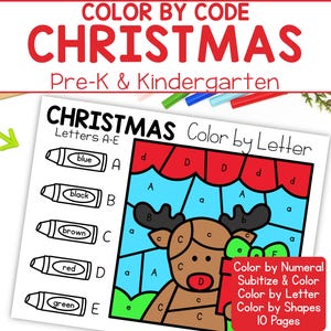 May include: A Christmas-themed color-by-letter activity sheet for Pre-K and Kindergarten students. The sheet features a reindeer illustration with color-coded sections, and the text "CHRISTMAS" in large red letters.
