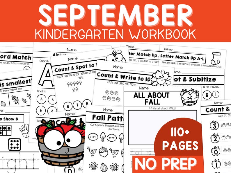 May include: A black and white printable workbook for kindergarten students. The workbook has a September theme and includes activities such as counting, letter matching, and fall-themed crafts. The cover features the text "SEPTEMBER KINDERGARTEN WORKBOOK" and the words "110+ PAGES NO PREP".