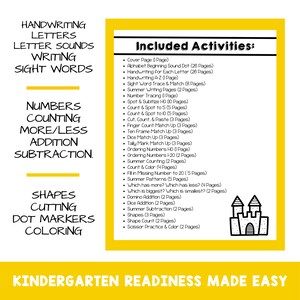 May include: A yellow and white educational chart with a list of kindergarten activities. The chart includes topics like handwriting, numbers, shapes, and coloring. The text "Kindergarten Readiness Made Easy" is at the bottom.