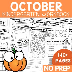 May include: A black and white printable workbook for kindergarten students featuring Halloween-themed activities. The cover features a smiling pumpkin with large eyes. The title "OCTOBER KINDERGARTEN WORKBOOK" is displayed in large, bold letters. The text "140+ PAGES NO PREP" is also visible.