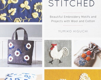 Simply Stitched: Beautiful Embroidery Motifs and Projects with Wool and Cotton