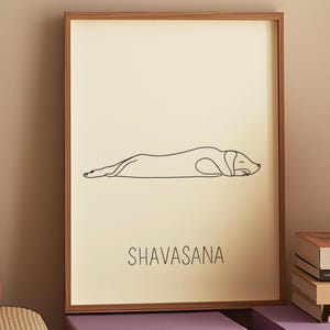 Poster divertente di yoga per cani, arte murale disegnata a mano con posa del cane Shavasana, disegno minimalista di un cane, arredamento per la casa di una mamma di cani, download digitale stampabile