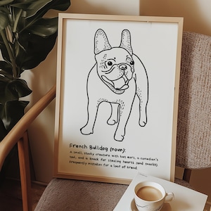 Frenchie Poster | Hand-drawn French Bulldog with funny definition | Fun home decor for pet owners and lovers! | Instant Digital Download