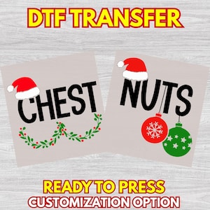 Transfert DTF Funny Chest Nuts, sticker calembour de Noël prêt à presser, transfert de chaleur pour T-shirt humour des fêtes, transfert de chemise cadeau de Noël