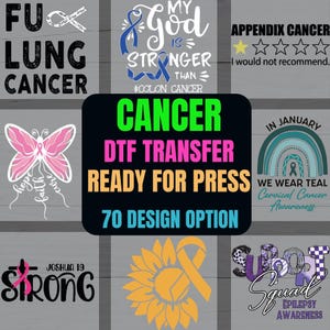 cancer awareness dtf transfer ready to press for tee shirt sweatshirt, breast colon lung kidney cervical lung cancer heat press, support dtf