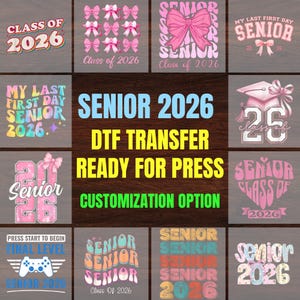 Senior 2026 DTF Transfer Ready to Press Class of 2026 Graphics for Graduation Iron On, School Spirit & First Day Shirt Printing, heat press