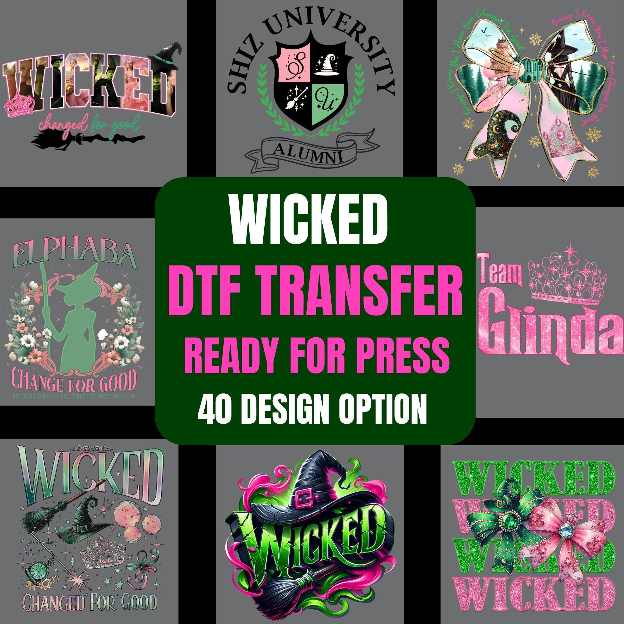 The wicked wizard musical dtf transfer ready to press for shirt, changed for good wicked movie shirt transfer, green and pink heat press