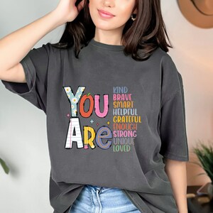 You Are Kind Comfort Color  Shirt, Back To School Shirt, First Day Of School Shirt, Teacher Appreciation Gift For Teacher