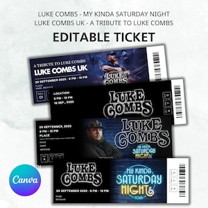 Könnte beinhalten: Ein Stapel von vier schwarz-weißen Luke Combs Konzertkarten. Die Tickets zeigen den Text "Luke Combs", "My Kinda Saturday Night" und "Editable Ticket". Jedes Ticket hat ein einzigartiges Design mit Veranstaltungsdetails.