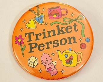 Trinket Person - 2.25 inch pin back button / pocket mirror / magnet