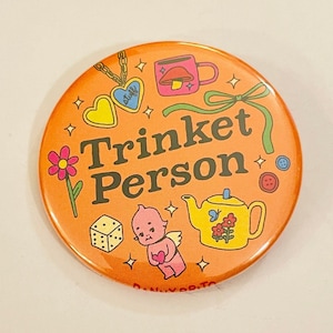 Trinket Person 2.25 inch pin back button / pocket mirror / magnet image 1