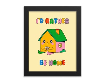 I'd Rather Be Home - Art Print - Choose Your Size - 5x7 8x10 standard size