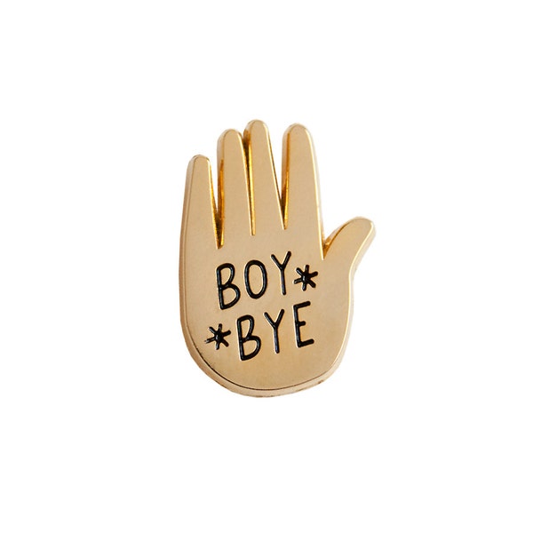 BOY BYE pin | enamel pin | lapel pin