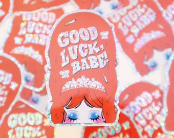 Good Luck Babe - Vinyl Glitter Sticker - Cute Kawaii Weatherproof Waterproof