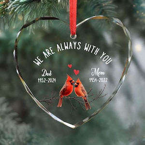 Memorial Gifts For Loss Of Parents Memorial Christmas Ornament With Cardinals We Are Always With You In Memory Of Dad Ornaments Cardinal