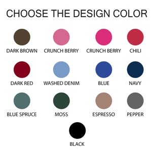May include: Image displaying a color chart with the text "CHOOSE THE DESIGN COLOR." The chart features a variety of color swatches, including dark brown, pink, red, blue, green, and black, each labeled with its corresponding color name.