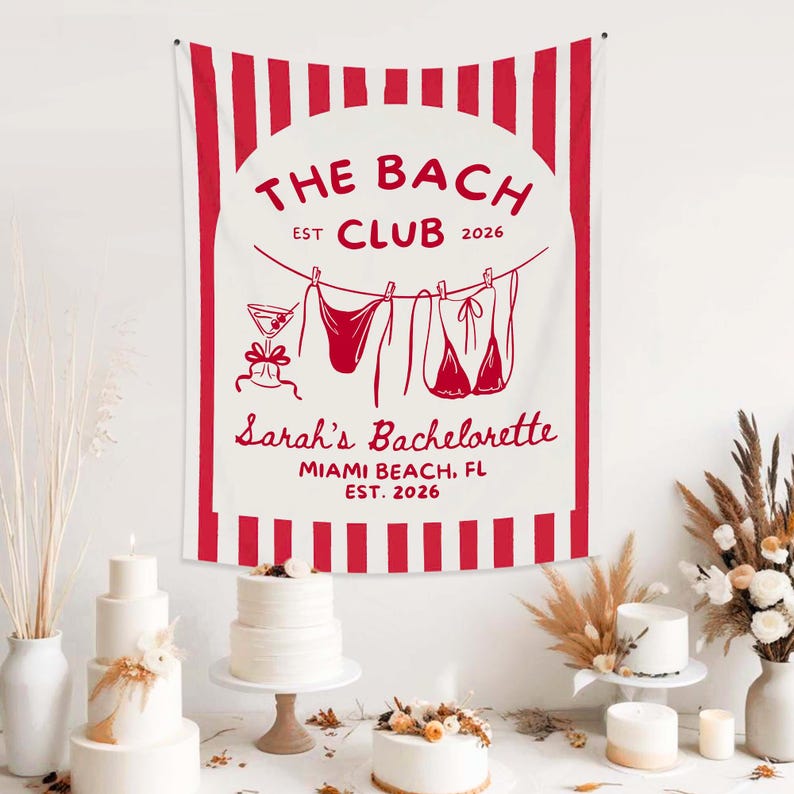 May include: A white and red striped tapestry with the text "THE BACH CLUB EST 2026" and "Sarah's Bachelorette MIAMI BEACH, FL EST. 2026". The design includes illustrations of swimwear and a cocktail glass.