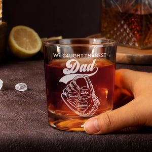 Personalized We Caught The Best Dad, Personalized Whiskey Glass Gift For Him, Custom Kid&#39;s Name Baseball, Father&#39;s Day Gifts, Gifts for Dad
