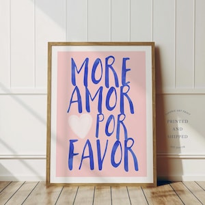 Plus d'impression Amor Por Favor | Impression d'art mural | Citation d'amour | Décoration d'intérieur | Affiche d'amour éclectique | Rose et blanc | Sans cadre