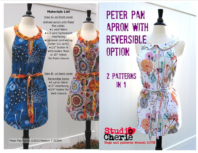 May include: Two Peter Pan aprons with reversible options. The apron on the left is blue with a white and orange floral pattern. The apron on the right is white with a colorful floral pattern. Both aprons have a Peter Pan collar and a tie at the waist. The text "PETER PAN APRON WITH REVERSIBLE OPTION" is in purple text. The text "2 PATTERNS IN 1" is in black text. The text "Studio Cherie" is in red text. The text "Bags and patterns women LOVE" is in black text.